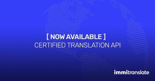 A graphic displaying: Now Available: Certified Translation API